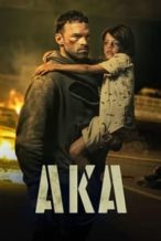 Nonton Film AKA (2023) Subtitle Indonesia Streaming Movie Download