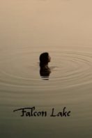 Layarkaca21 LK21 Dunia21 Nonton Film Falcon Lake (2022) Subtitle Indonesia Streaming Movie Download