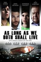 Nonton Film As Long As We Both Shall Live (2019) Subtitle Indonesia Streaming Movie Download