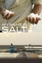 Nonton Film My Name Is Salt (2013) Subtitle Indonesia Streaming Movie Download