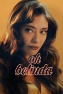 Layarkaca21 LK21 Dunia21 Nonton Film Oh Belinda (2023) Subtitle Indonesia Streaming Movie Download