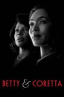 Layarkaca21 LK21 Dunia21 Nonton Film Betty and Coretta (2013) Subtitle Indonesia Streaming Movie Download