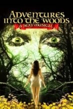 Nonton Film Adventures Into the Woods: A Sexy Musical (2012) Subtitle Indonesia Streaming Movie Download