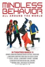 Nonton Film Mindless Behavior: All Around the World (2013) Subtitle Indonesia Streaming Movie Download