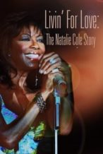 Nonton Film Livin’ for Love: The Natalie Cole Story (2000) Subtitle Indonesia Streaming Movie Download