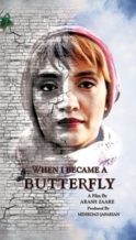 Nonton Film When I Became a Butterfly (2018) Subtitle Indonesia Streaming Movie Download