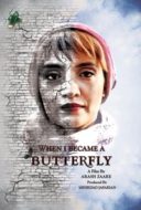 Layarkaca21 LK21 Dunia21 Nonton Film When I Became a Butterfly (2018) Subtitle Indonesia Streaming Movie Download