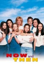 Nonton Film Now and Then (1995) Subtitle Indonesia Streaming Movie Download
