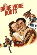 The Bride Wore Boots (1946)