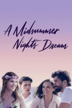 Nonton Film A Midsummer Night’s Dream (2017) Subtitle Indonesia Streaming Movie Download