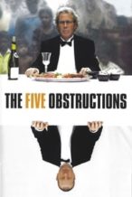 Nonton Film The Five Obstructions (2003) Subtitle Indonesia Streaming Movie Download
