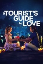 Nonton Film A Tourist’s Guide to Love (2023) Subtitle Indonesia Streaming Movie Download