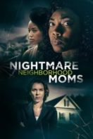 Layarkaca21 LK21 Dunia21 Nonton Film Nightmare Neighborhood Moms (2022) Subtitle Indonesia Streaming Movie Download