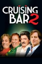 Cruising Bar 2 (2008)