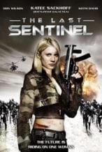 Nonton Film The Last Sentinel (2007) Subtitle Indonesia Streaming Movie Download