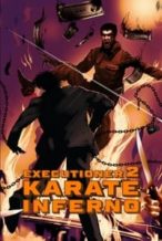 Nonton Film The Executioner II: Karate Inferno (1974) Subtitle Indonesia Streaming Movie Download