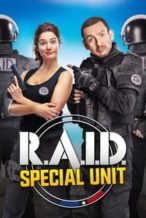 Nonton Film R.A.I.D. Special Unit (2017) Subtitle Indonesia Streaming Movie Download