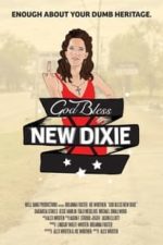 God Bless New Dixie (2016)