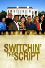 Nonton Film Switchin’ The Script (2012) Subtitle Indonesia Streaming Movie Download