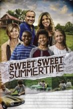 Nonton Film Sweet Sweet Summertime (2017) Subtitle Indonesia Streaming Movie Download