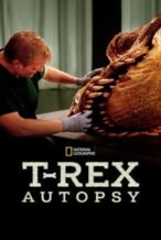 Nonton Film T. Rex Autopsy (2015) Subtitle Indonesia Streaming Movie Download