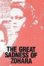 The Great Sadness of Zohara (1983)