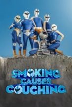 Nonton Film Smoking Causes Coughing (2022) Subtitle Indonesia Streaming Movie Download