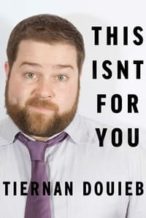 Nonton Film Tiernan Douieb: This Isn’t for You (1969) Subtitle Indonesia Streaming Movie Download