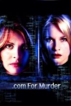 Nonton Film .com for Murder (2002) Subtitle Indonesia Streaming Movie Download