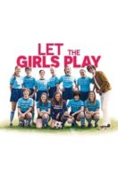 Layarkaca21 LK21 Dunia21 Nonton Film Let the Girls Play (2018) Subtitle Indonesia Streaming Movie Download