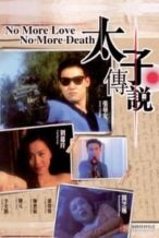 Nonton Film No More Love No More Death (1993) Subtitle Indonesia Streaming Movie Download