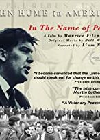 Nonton Film In the Name of Peace: John Hume in America (2017) Subtitle Indonesia Streaming Movie Download