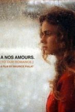 Nonton Film A Nos Amours (1983) Subtitle Indonesia Streaming Movie Download