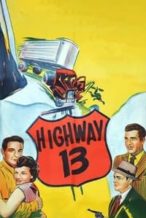 Nonton Film Highway 13 (1948) Subtitle Indonesia Streaming Movie Download