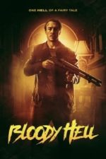 Bloody Hell (2021)