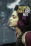 Layarkaca21 LK21 Dunia21 Nonton Film People That Are Not Me (2016) Subtitle Indonesia Streaming Movie Download