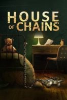 Layarkaca21 LK21 Dunia21 Nonton Film House of Chains (2022) Subtitle Indonesia Streaming Movie Download