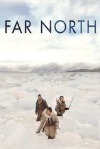 Nonton Film Far North (2008) Subtitle Indonesia Streaming Movie Download