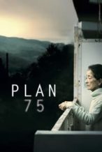 Nonton Film Plan 75 (2022) Subtitle Indonesia Streaming Movie Download