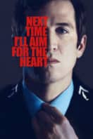 Layarkaca21 LK21 Dunia21 Nonton Film Next Time I’ll Aim for the Heart (2014) Subtitle Indonesia Streaming Movie Download