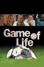 Nonton Film Game of Life (2007) Subtitle Indonesia Streaming Movie Download
