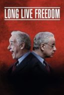 Layarkaca21 LK21 Dunia21 Nonton Film Long Live Freedom (2013) Subtitle Indonesia Streaming Movie Download