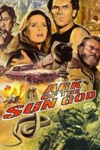 Nonton Film The Ark of the Sun God (1984) Subtitle Indonesia Streaming Movie Download