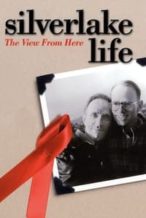 Nonton Film Silverlake Life: The View from Here (1993) Subtitle Indonesia Streaming Movie Download