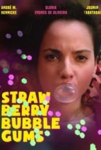 Nonton Film Strawberry Bubblegums (2016) Subtitle Indonesia Streaming Movie Download