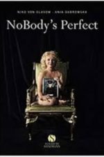 Nobody’s Perfect (2008)