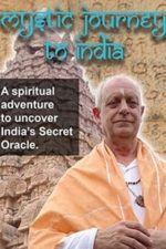 Mystic Journey to India (2018)