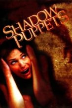 Nonton Film Shadow Puppets (2007) Subtitle Indonesia Streaming Movie Download