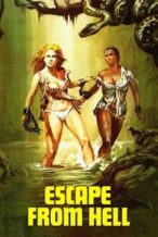 Nonton Film Escape from Hell (1980) Subtitle Indonesia Streaming Movie Download