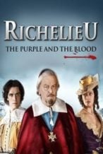 Nonton Film Richelieu: The Purple and the Blood (2014) Subtitle Indonesia Streaming Movie Download